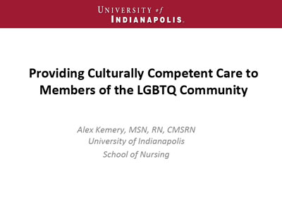 Providing Culturally Competent Care to Members of the LGBTQ Community