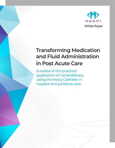 The cover page for the Transforming Medication and Fluid Administration in Post Acute Care white paper