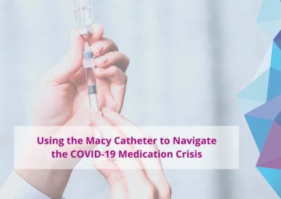 Navigating a Medication Shortage Using a Rectal Catheter