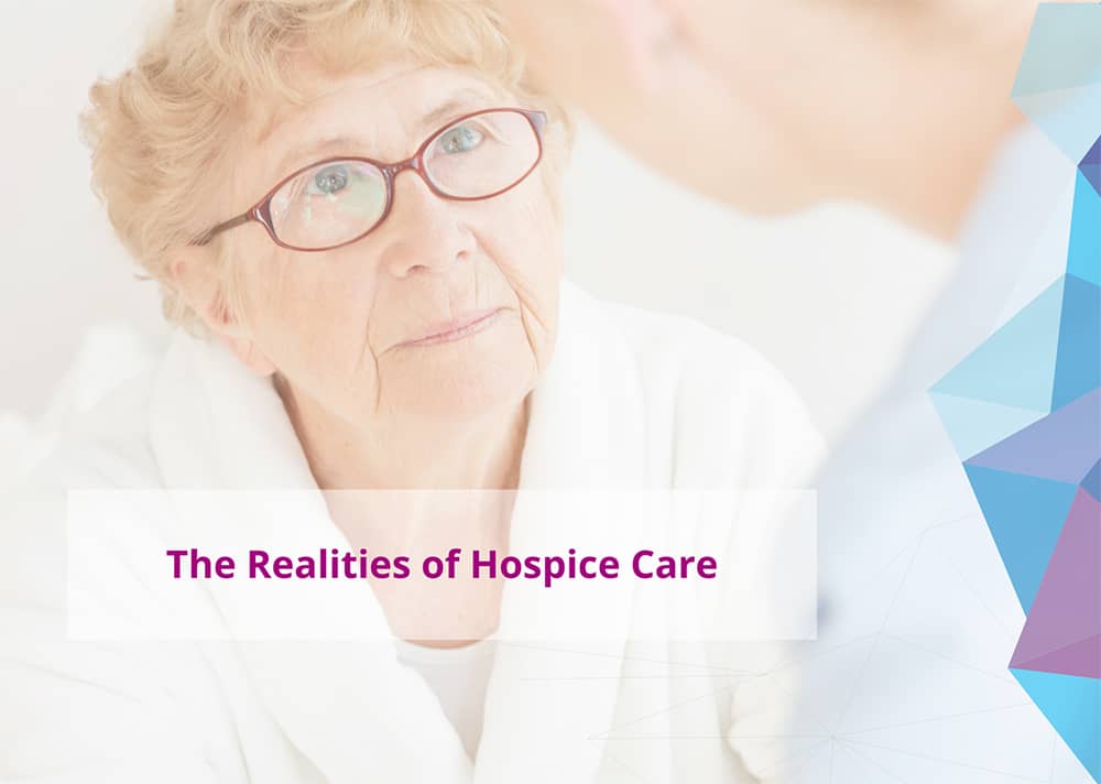 Realities of Hospice Care • Testimonial Macy Catheter